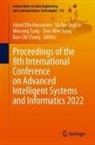 Kuo-Chi Chang, Aboul Ella Hassanien, Václav Sná¿el, Václav Snásel, Tien-Wen Sung, Mincong Tang... - Proceedings of the 8th International Conference on Advanced Intelligent Systems and Informatics 2022