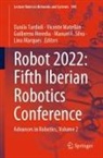Guillermo Heredia, Guillermo Heredia et al, Lino Marques, Vicente Matellán, Manuel F. Silva, Danilo Tardioli - ROBOT2022: Fifth Iberian Robotics Conference