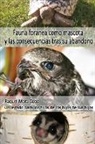 Raquel Mora Cobo - Fauna Foránea como mascota y consecuencias tras su abandono