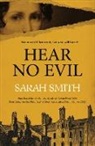 Sarah Smith - Hear No Evil