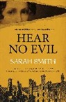Sarah Smith - Hear No Evil