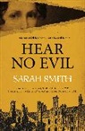 Sarah Smith, Smith Sarah - Hear No Evil