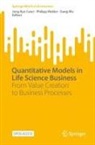 Jung Kyu Canci, Philipp Mekler, Gang Mu - Quantitative Models in Life Science Business