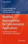 Onoyivwe Monday Ama, Peter Ogbemudia Osifo, Suprakas Sinha Ray - Modified Nanomaterials for Environmental Applications