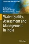 Abdelazim M Negm, Ram Narayan Yadava, Abdelazim M. Negm, Shalini Yadav, Ram Narayan Yadava - Water Quality, Assessment and Management in India