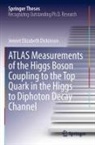 Jennet Elizabeth Dickinson - ATLAS Measurements of the Higgs Boson Coupling to the Top Quark in the Higgs to Diphoton Decay Channel