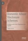 Jamie Grace - Domestic Abuse Disclosure Schemes