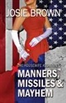 Josie Brown - The Housewife Assassin's Manners, Missiles, and Mayhem