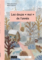 Valérie Bonenfant, Annick Sabatier - Les douze "moi" de l'année