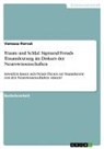 Vanessa Horvat - Traum und Schlaf. Sigmund Freuds Traumdeutung im Diskurs der Neurowissenschaften