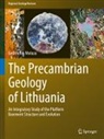 Gediminas Motuza - The Precambrian Geology of Lithuania
