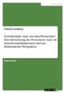Frederike Gadeberg - Verschwindet 'man' aus dem Wortschatz? Eine Betrachtung des Pronomens 'man' als Sprachwandelphänomen und aus feministischer Perspektive