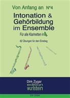 Dirk Zygar - Intonation und Gehörbildung im Ensemble: Für Klarinetten in Bb