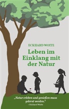 Eckhard Woite - Leben im Einklang mit der Natur
