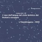 Ernesto Ascione - L'uso dell'acqua nel ciclo termico dei motori a scoppio - HHO 5/7