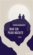 Fabian Neidhardt - Nur ein paar Nächte