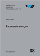 Peter Cremer, Karl-Peter Ellerbrock - Lebenserinnerungen