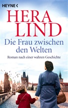 Hera Lind - Die Frau zwischen den Welten