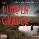 Petra Hammesfahr, Christina Puciata - Der Puppengräber, 2 Audio-CD, MP3 (Hörbuch)