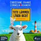 Christiane Franke, Cornelia Kuhnert, Tetje Mierendorf - Tote Lämmer lügen nicht, 1 Audio-CD, MP3 (Audio book)