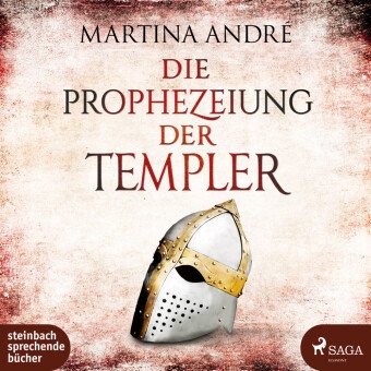 Martina Andre, Martina André, Erich Wittenberg - Die Prophezeiung der Templer, 3 Audio-CD, MP3 (Audio book)