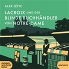 Alex Lépic, Felix von Manteuffel - Lacroix und der blinde Buchhändler von Notre-Dame, 1 Audio-CD, MP3 (Audio book)
