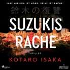 Kotaro Isaka, Max Hoffmann, Sabine Mangold - Suzukis Rache, 1 Audio-CD, MP3 (Audio book)