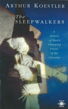 Herbert Butterfield, Arthur Koestler - Sleepwalkers