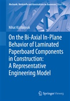 Nihat Kiziltoprak - On the Bi-Axial In-Plane Behavior of Laminated Paperboard Components in Construction: A Representative Engineering Model