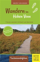 Rainer von Hoegen, Rainer von Hoegen, Roland Walter - Wandern im Hohen Venn