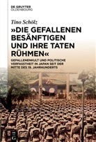 Tino Schölz - "Die Gefallenen besänftigen und ihre Taten rühmen"