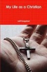 Leif Krogstad - My Life as a Christian