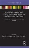 Daniel Mchardy Libatique, Daniel Libatique, Fiona McHardy - Diversity and the Study of Antiquity in Higher Education