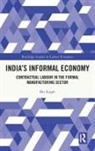Bir Singh, Singh Bir - India''s Informal Economy