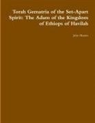 John Martin - Torah Gematria of the Set-Apart Spirit