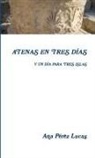 Ana Pérez Lucas - Atenas en tres días Y un día para tres islas