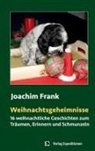 Joachim Frank - Weihnachtsgeheimnisse