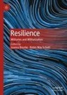 Joanna Bourke, May Schott, Robin May Schott - Resilience
