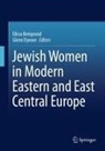 Elissa Bemporad, Dynner, Glenn Dynner - Jewish Women in Modern Eastern and East Central Europe