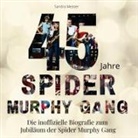 Sandra Meister - 45 Jahre Spider Murphy Gang