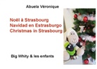 Abuela Véronique - Noël à Strasbourg