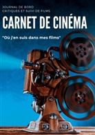 Magali Ligan - Carnet de cinéma