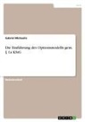 Gabriel Michaelis - Die Einführung des Optionsmodells gem. § 1a KStG
