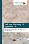 Sename Nelly Denakpo - Tell me the story of Agoojiés...3