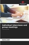 Salima Jazi - Individual interviews and group meetings