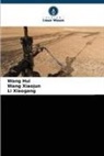 Wang Hui, Li Xiaogang, Wang Xiaojun - Fracturing und Stimulationsmechanismen für horizontale Bohrungen