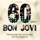 Sandra Meister - 60 Jahre Bon Jovi