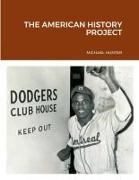 Michael Hunter - The American History Project