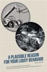 Jeff Smith - A Plausible Reason for Your Lousy Behavior