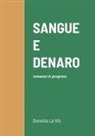 Donetta La Viò - SANGUE E DENARO